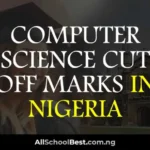Cut-off Marks for Computer Science in Nigerian Universities